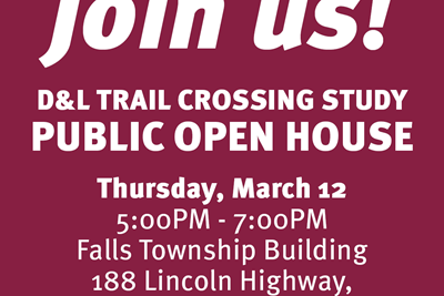 D&L Trail Crossing Study Open House